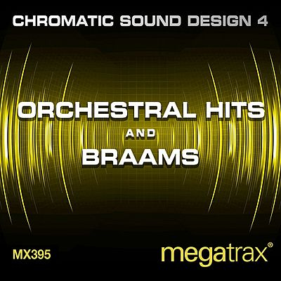 Chromatic Sound Design 4: Orchestral Hits And Braams cover