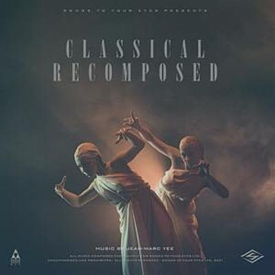 Classical Recomposed - (New Adaptations To Known Classical Music) cover